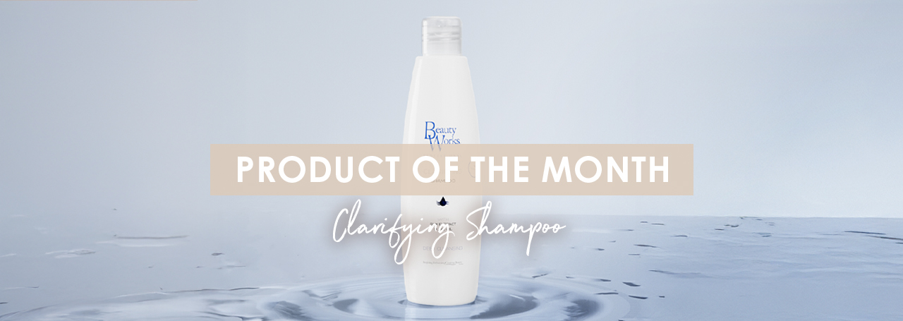 Why You Need a Clarifying Shampoo in Your Haircare Routine