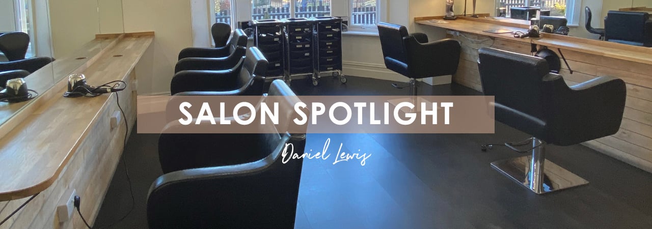 Salon Spotlight – Daniel Lewis Salon