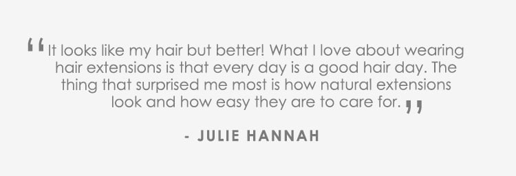 Julie Hannah Quote | Beauty Works