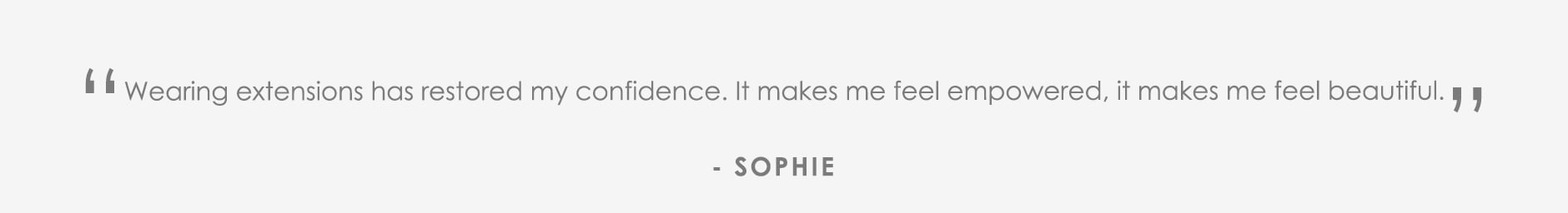 Sophie Quote | Beauty Works
